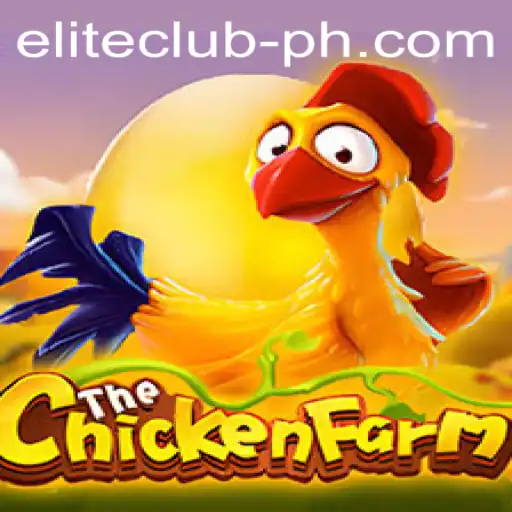 ChickenFarm: A Comprehensive Guide to the Game's ELITE CLUB