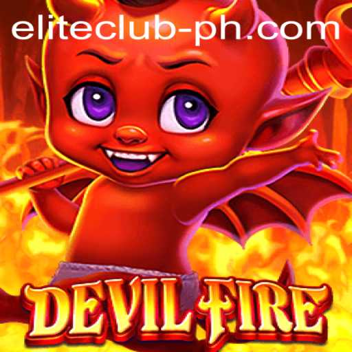 Unleashing the Power of DevilFire: An Elite Club Adventure
