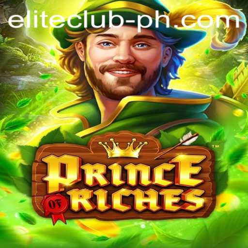 Discover the Intrigue of PrinceOfRiches: The Ultimate Gaming Experience with ELITE CLUB